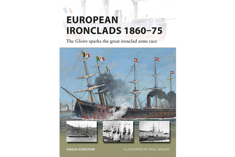 European Ironclads 1860–75