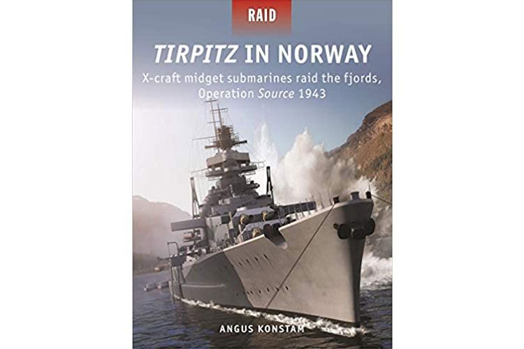 Tirpitz in Norway: Operation Source 1943